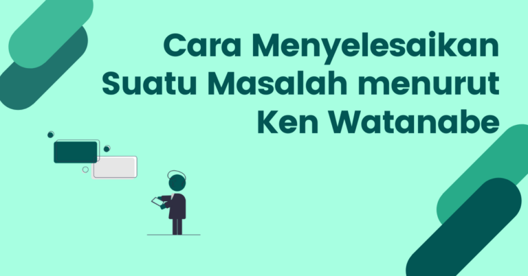 Read more about the article 4 Langkah Menguasai Skill Problem Solving