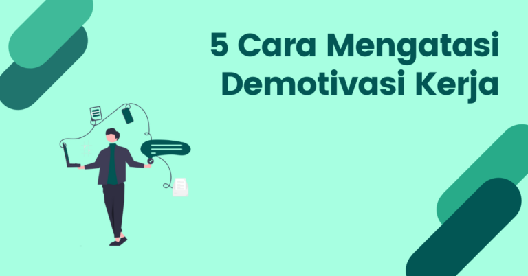 Read more about the article Ketahui Cara Mengatasi Demotivasi Kerja